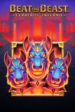 Beat the Beast: Cerberus' Inferno